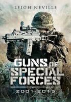 Guns of the Special Forces 2001-2015
