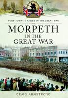 Morpeth in the Great War