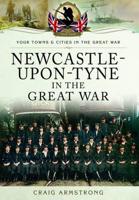 Newcastle in the Great War