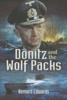 Dönitz and the Wolf Packs