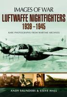 Luftwaffe Night Fighters 1939-1945