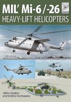 MIL' Mi-6/-26 Heavy-Lift Helicopters