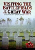 Visiting the Great War Battlefields - BOOKAZINE