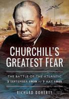 Churchill's Greatest Fear