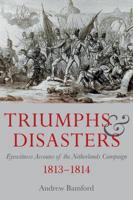 Triumphs and Disasters