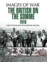 The British on the Somme 1916