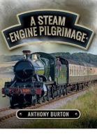 A Steam Preservation Through Britain