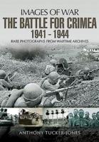 The Battle for the Crimea 1941-1944
