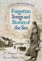 Forgotten Songs and Stories of the Sea