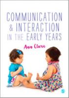 Communication and Interaction in the Early Years