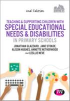 Teaching and Supporting Children With Special Educational Needs and Disabilities in Primary Schools