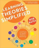 Learning Theories Simplified ... And How to Apply Them to Teaching