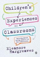 Children's Experiences of Classrooms