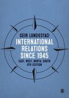 International Relations since 1945: East, West, North, South