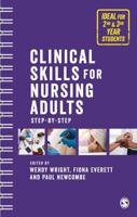 Clinical Skills for Nursing Adults Step by Step