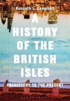 A History of the British Isles: Prehistory to the Present