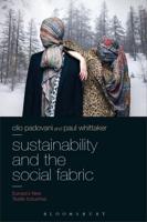 Sustainability and the Social Fabric: Europe's New Textile Industries