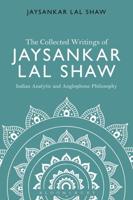 The Collected Writings of Jaysankar Lal Shaw