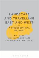 Landscape and Travelling East and West: A Philosophical Journey