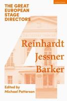 The Great European Stage Directors. Volume 4 Reinhardt, Jessner, Barker