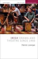 Irish Drama and Theatre Since 1950