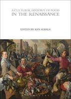A Cultural History of Food in the Renaissance
