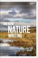 The New Nature Writing: Rethinking the Literature of Place