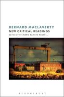 Bernard MacLaverty: New Critical Readings