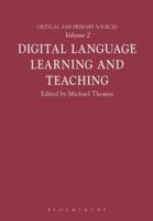 Digital Language Learning and Teaching: Critical and Primary Sources
