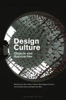 Design Culture: Objects and Approaches