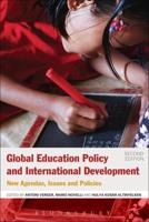 Global Education Policy and International Development: New Agendas, Issues and Policies