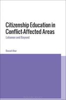 Citizenship Education in Conflict-affected Areas: Lebanon and Beyond