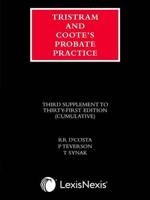 Tristram and Coote's Probate Practice, Thirty-First Edition. Third Supplement