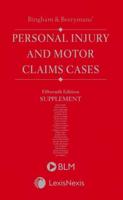 Bingham and Berrymans' Personal Injury and Motor Claim Cases, Fifteenth Edition. First Supplement