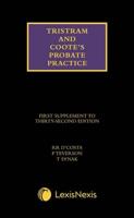 Tristram and Coote's Probate Practice. First Supplement to the Thirty Second Edition