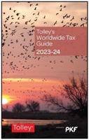 Tolley's Worldwide Tax Guide 2023-24