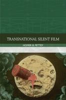 TRANSNATIONAL SILENT FILM