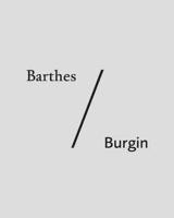 Barthes/Burgin