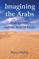 Imagining the Arabs