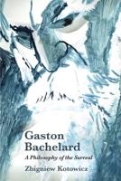 Gaston Bachelard