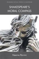 Shakespeare's Moral Compass