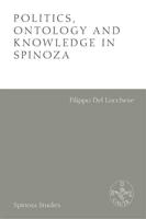 Politics, Ontology and Knowledge in Spinoza