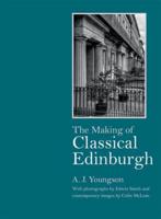 The Making of Classical Edinburgh