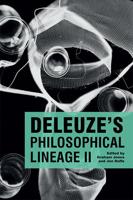 Deleuze's Philosophical Lineage. II