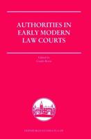 Authorities in Early Modern Law Courts