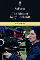 The Films of Kelly Reichardt