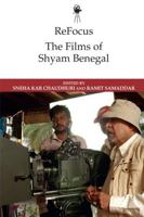 ReFocus: The Films of Shyam Benegal