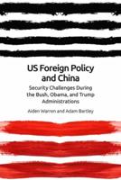 U.S. Foreign Policy and China