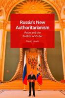 Russia's New Authoritarianism
