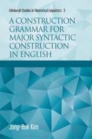 A Construction Grammar for Major Syntactic Construction in English